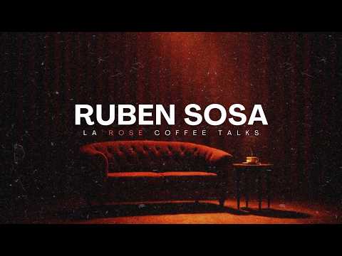 Portada de La Rose Coffee Talks con Rubén Sosa